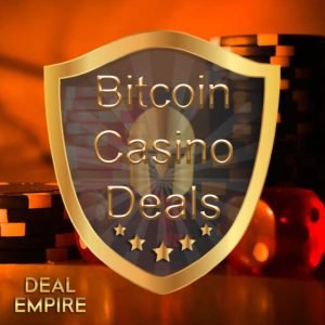 Bitcoin Casino Deals